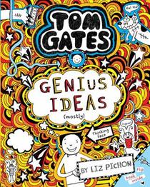 Genius Ideas (Mostly) (Tom Gates, Bk 4)