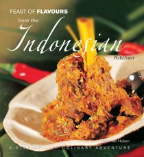 Feast of Flavours from the Indonesian Kitchen (Feast of Flavours)