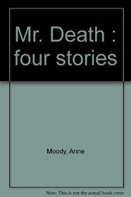 Mr. Death : four stories