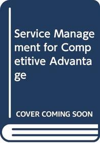 Service Management for Competitive Advantage