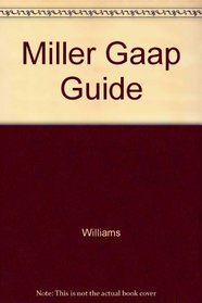 1999 Miller Gaap Guide: Restatement and Analysis of Current Fasb Standards (Cloth)