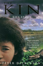 The Kin: Ko's Story Bk. 3 (The Kin)