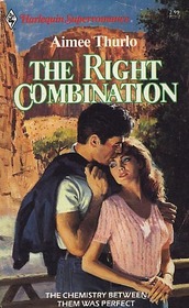 The Right Combination (Harlequin Superromance, No 312)