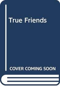 True Friends (Christy Miller)