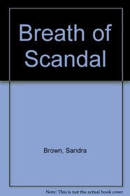 Breath of Scandal