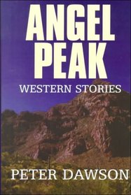 Angel Peak: Western Stories (G K Hall Large Print Book Series)