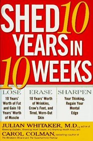 Shed 10 Years In 10 Weeks