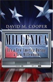 Millenica: It's a New America During a New Millennium
