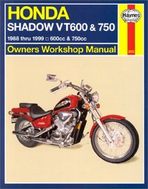 Haynes Honda Shadow 600 and 750: 1991 Thru 1998 (Haynes Owners Workshop Manual Series)
