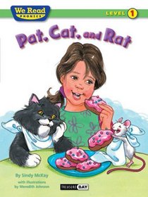 Pat, Cat, and Rat (We Read Phonics: Level 1)