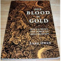 Her Blood Is Gold: Celebrating the Power of Menstruation