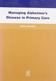Managing Alzheimers Disease in Primary Care
