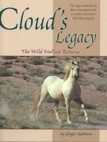Cloud's Legacy : The Wild Stallion Returns