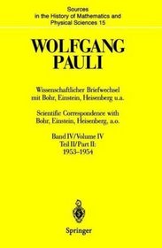 Wissenschaftlicher Briefwechsel mit Bohr, Einstein, Heisenberg u.a. / Scientific Correspondence with Bohr, Einstein, Heisenberg a.o.: Band/Volume IV Teil/Part ... Sciences) (German and English Edition)