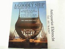 Goodly Ship: The Building of the Susan Constant