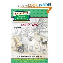 Santa Dog (Barkley's School for Dogs, Bk 9)