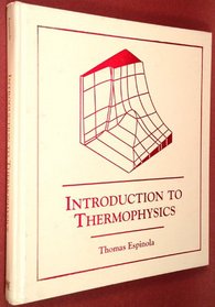 Introduction to Thermophysics