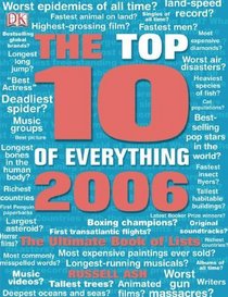 Top Ten of Everything 2006 (Top 10 of Everything)
