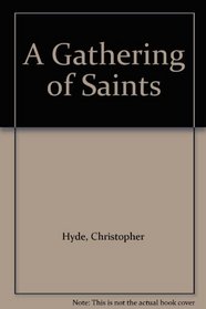 A Gathering of Saints