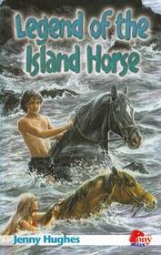 Legend of the Island Horse