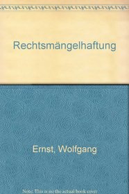 Rechtsmangelhaftung (Tubinger rechtswissenschaftliche Abhandlungen) (German Edition)