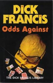 Odds Against (Sid Halley, Bk 1)
