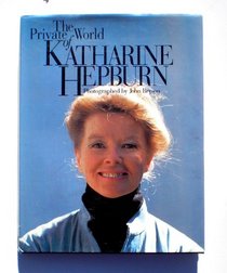 The Private World of Katharine Hepburn