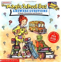 The Magic School Bus Answers Questions