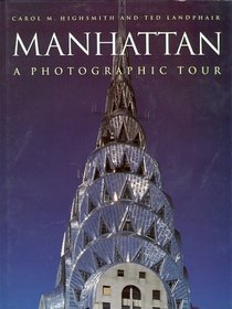 Manhattan : A Photographic Tour (Photographic Tour Series)