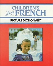 LL CHILD FREN DICT (Living Language Series)