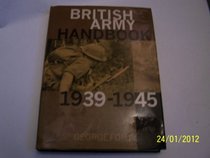 British Army Handbook: 1939-1945