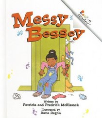 Messy Bessey (Rookie Readers: Level C (Pb))