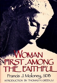 Woman, first among the faithful