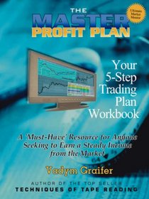 The Master Profit Plan: Your 5-Step Trading Plan Workbook