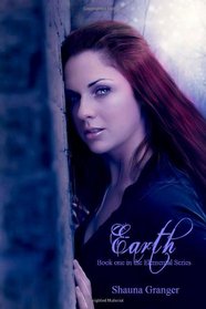 Earth: Book One In The Elemental Series (Volume 1)