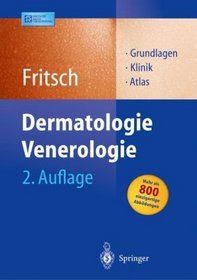 Dermatologie Venerologie: Grundlagen. Klinik. Atlas. (German Edition)