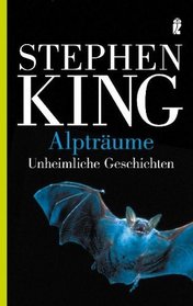 Alptrume (Nightmares & Dreamscapes) (German Edition)