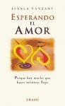 Esperando El Amor (Spanish Edition)