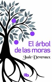 El arbol de las moras (Spanish Edition)
