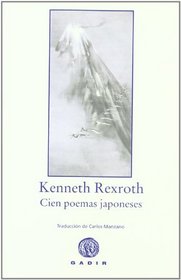 Cien Poemas Japoneses/ A Hundred Japanese Poems (Spanish Edition)