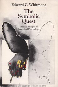 The Symbolic Quest: Basic Concepts of Analytical Psychology