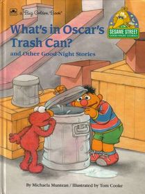 What's in Oscar's Trash Can? and Other Good-Night Stories (Sesame Street)