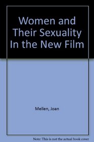 Women and Their Sexuality In the New Film
