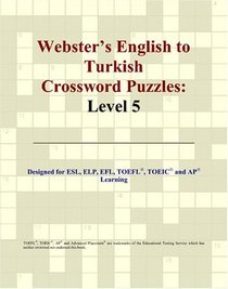 Webster's English to Turkish Crossword Puzzles: Level 5