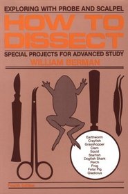 How to Dissect: Special Projects for Advanced Study