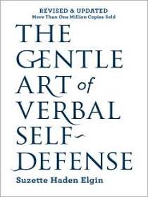 The Gentle Art of Verbal Self-Defence