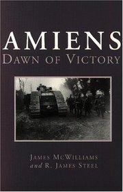 Amiens: Dawn of Victory