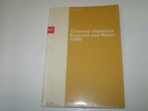 Criminal Statistics - England and Wales: 1990 (Command Paper)