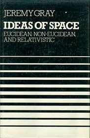 Ideas of Space, Euclidean, Non-Euclidean