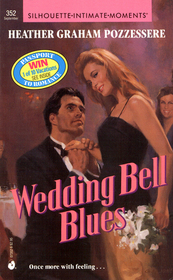 Wedding Bell Blues (Silhouette Intimate Moments, No 352)